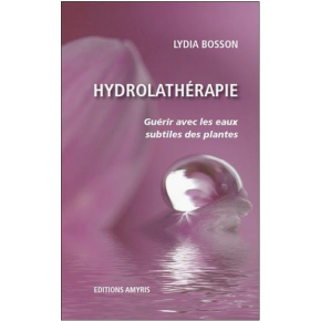 L'hydrolathérapie L.Bosson...